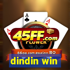 dindin win